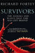 Survivors: The Animals and Plants that Time has Left Behind by Richard Fortey