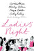 Ladies’ Night by Martin (Professor of Philosophy); Smith, Steve (Professor of International Relations, Professor of International Relations, both at the University of East Anglia) Hollis