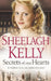 Secrets Of Our Hearts by Sheelagh Kelly