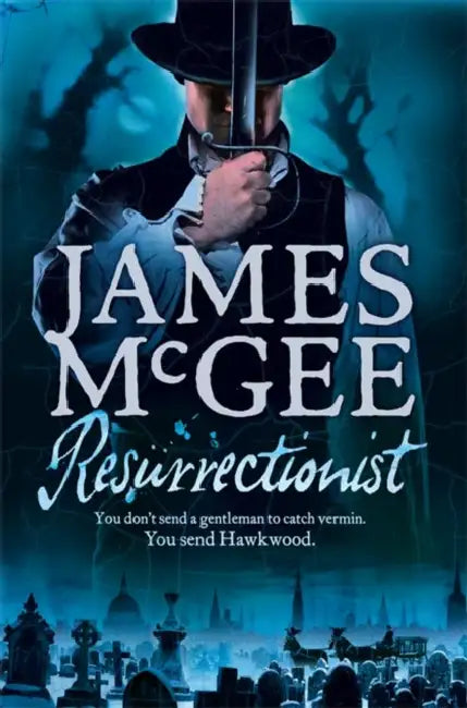 Resurrectionist by James McGee