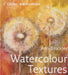 Watercolour Textures (Collins Artist's Studio) by Ann Blockley