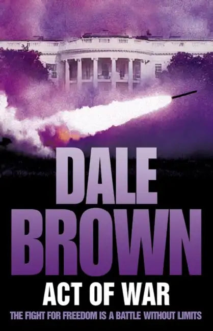 Act of War by Dale Brown