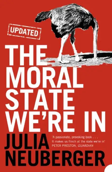 Neuberger J Moral State Were In by Julia Neuberger