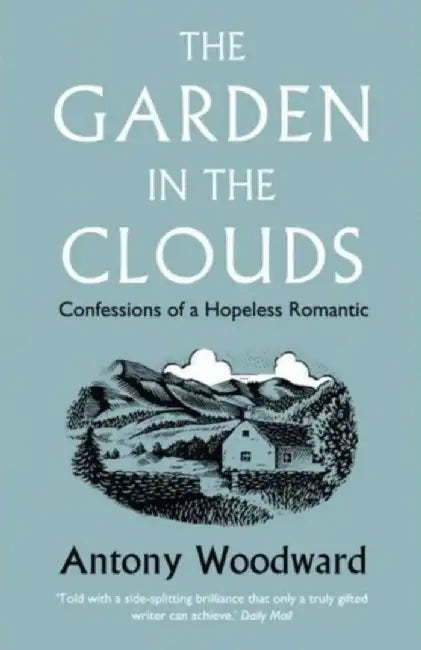 The Garden in the Clouds by Antony Woodward