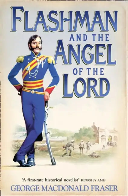 Flashman and the Angel of the Lord by George MacDonald Fraser