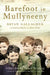 Barefoot in Mullyneeny: A Boy's Journey Towards Belonging by Bryan Gallagher