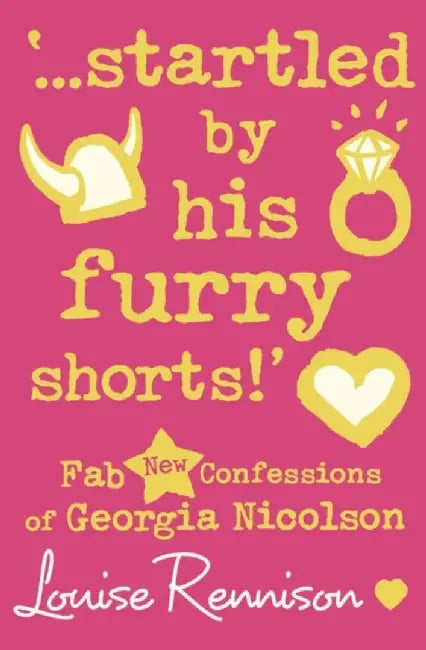 ‘…startled by his furry shorts!’ by Louise Rennison