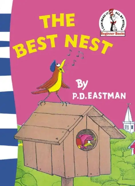 The Best Nest by P. D. Eastman