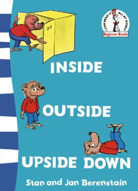Inside Outside Upside Down by Stan Berenstain