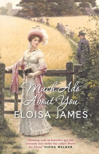 Much Ado About You by Eloisa James