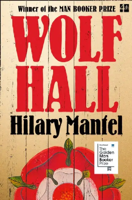 Wolf Hall: Winner of the Man Booker Prize by Hilary Mantel