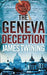 The Geneva Deception by James Twining