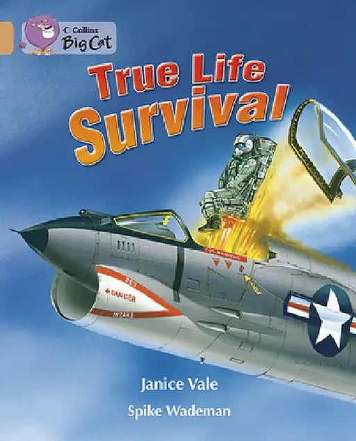 True Life Survival by Janice Vale