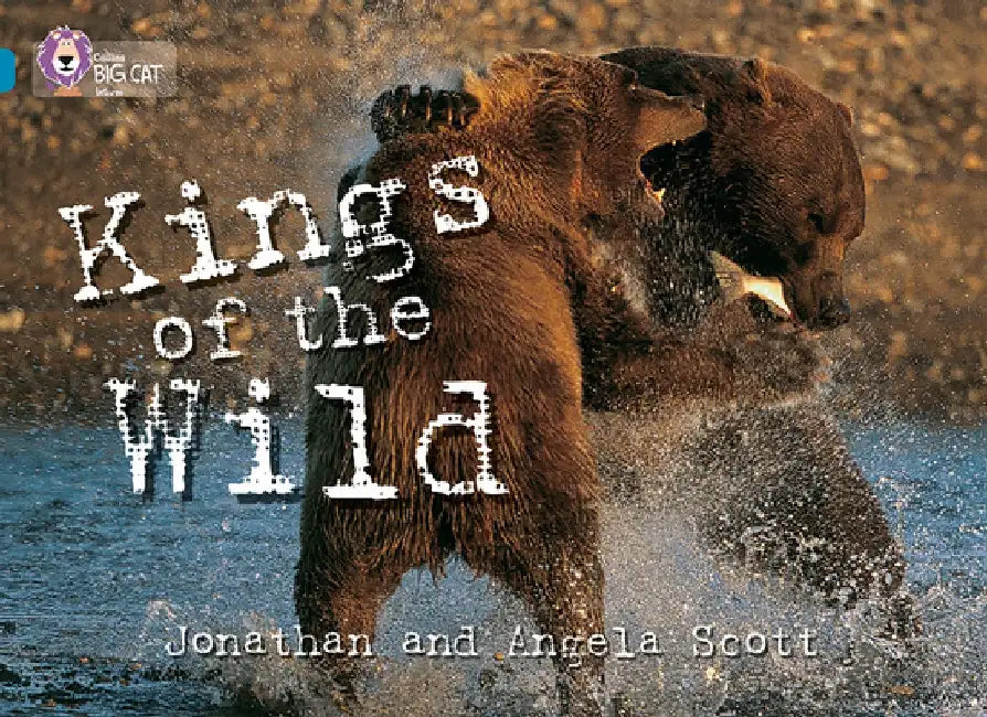 Kings of the Wild by Jonathan Scott