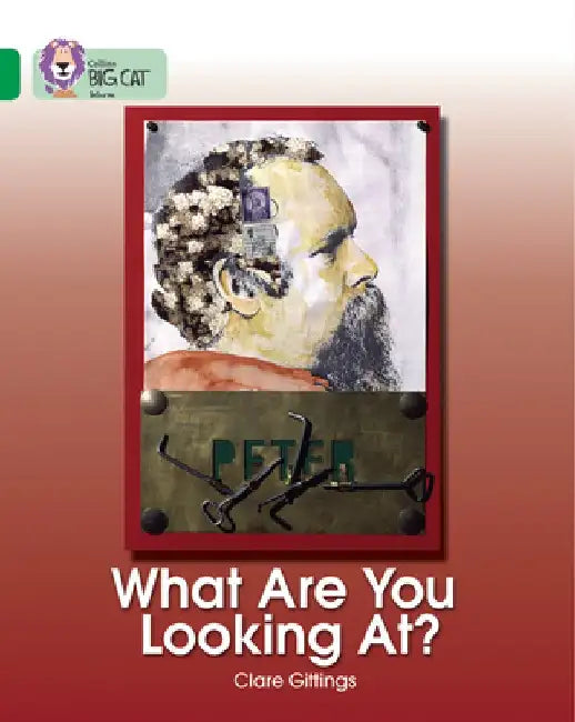 What Are You Looking At? by Clare Gittings