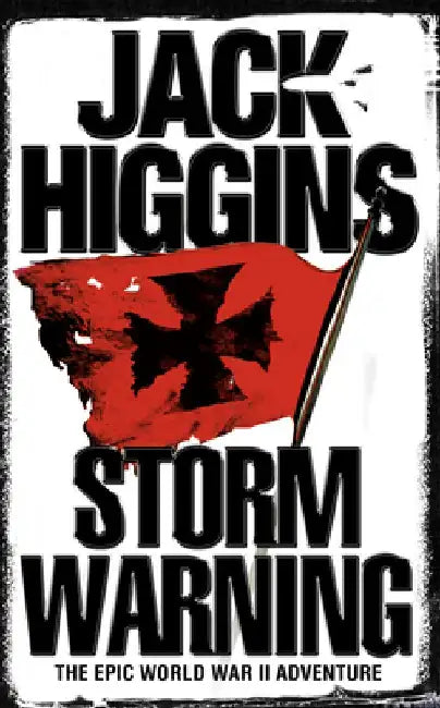 Storm Warning by Jack Higgins