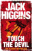 Touch the Devil by Jack Higgins
