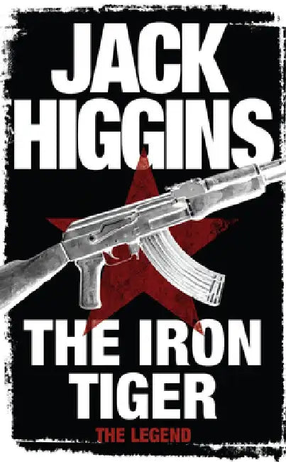 The Iron Tiger by Jack Higgins