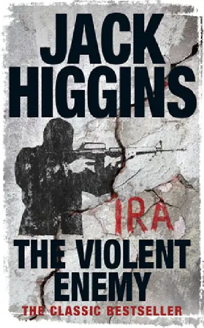 The Violent Enemy by Jack Higgins
