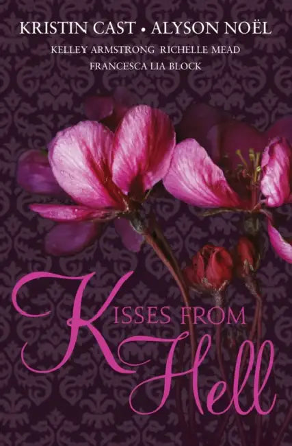 KISSES FROM HELL by Kristin Cast