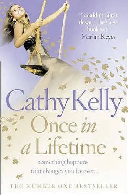 Once in a Lifetime by Cathy Kelly