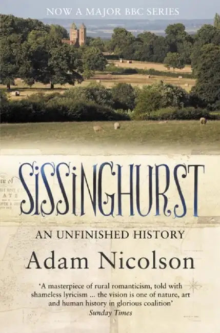 Sissinghurst by Adam Nicolson