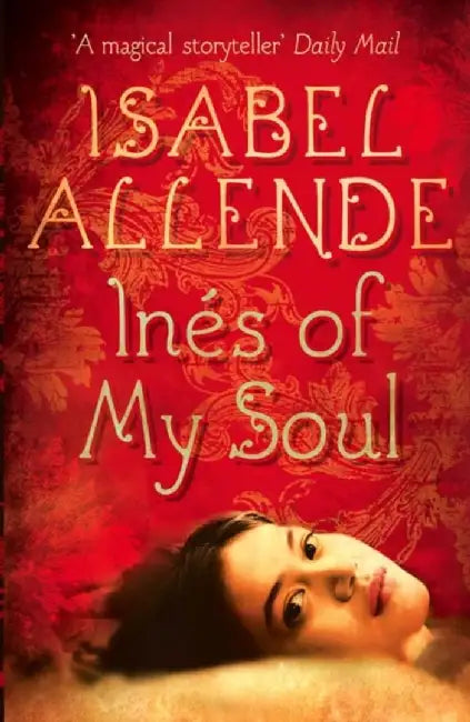 Ines of My Soul by Isabel Allende