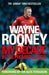 Wayne Rooney: My Decade in the Premier League by Wayne Rooney