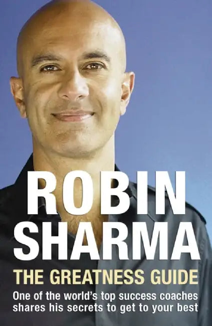 The Greatness Guide by Robin Sharma