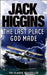 The Last Place God Made by Jack Higgins