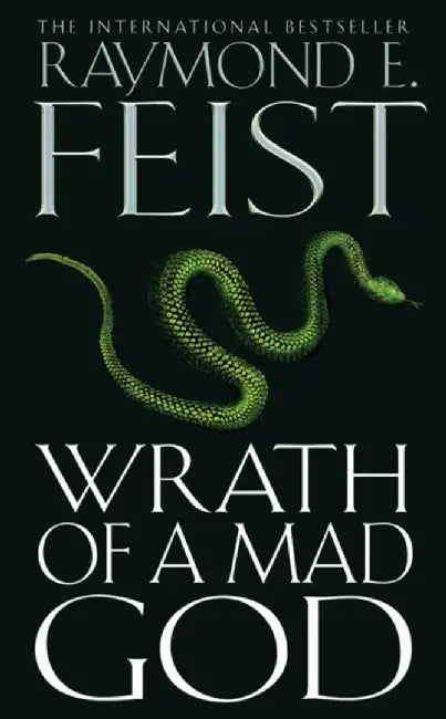 Wrath of a Mad God by Raymond Feist