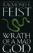Wrath of a Mad God by Raymond Feist