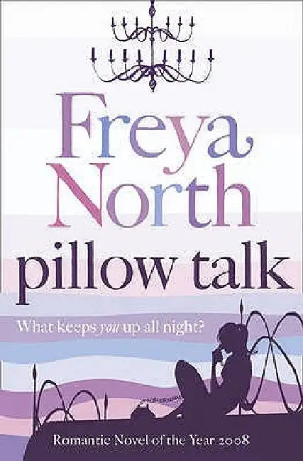 Pillow Talk by Freya North