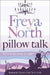Pillow Talk by Freya North