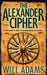 The Alexander Cipher by Will Adams