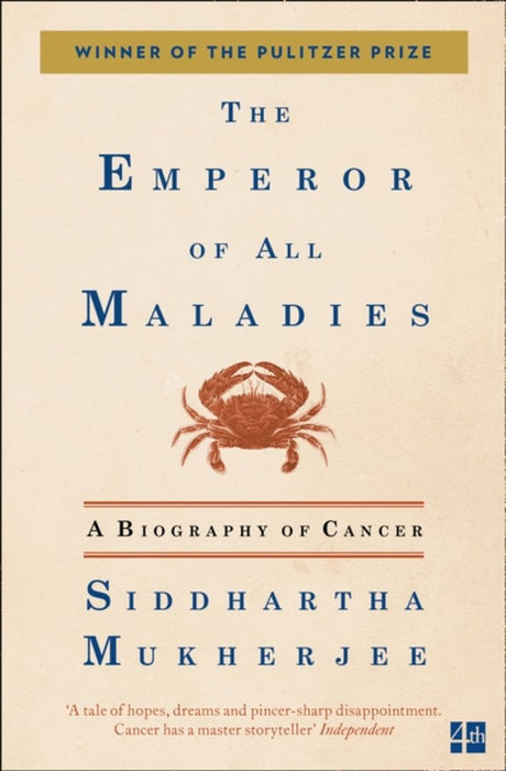 The Emperor of All Maladies by Siddhartha Mukherjee