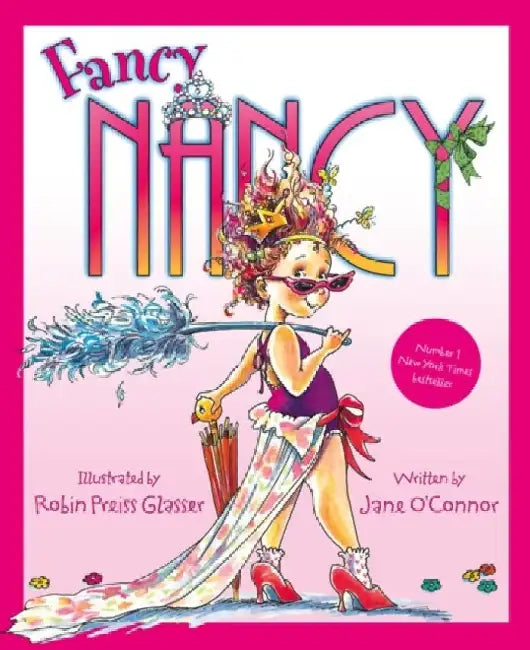 Fancy Nancy by Jane O’Connor