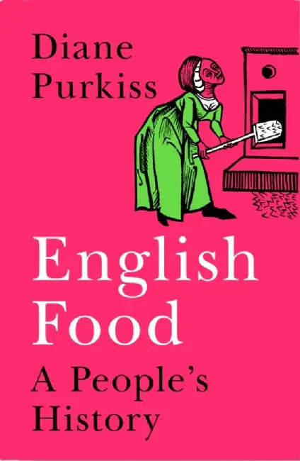English Food by Diane Purkiss