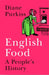 English Food by Diane Purkiss