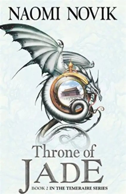 Throne of Jade by Naomi Novik