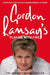 Gordon Ramsay’s Playing with Fire by Gordon Ramsay