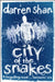City of the Snakes by Darren Shan