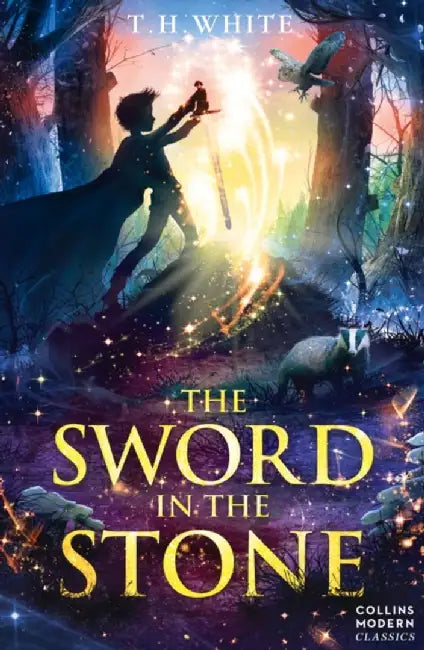 The Sword in the Stone by T. H. White
