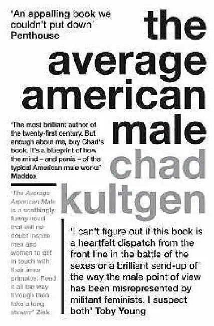 The Average American Male by Chad Kultgen