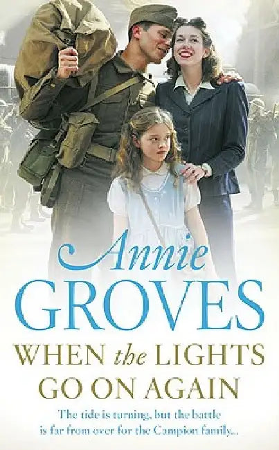 When the Lights Go On Again by Annie Groves