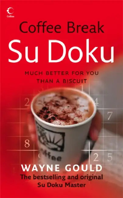 Coffee Break Su Doku by Wayne Gould