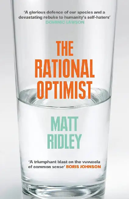 The Rational Optimist by Matt Ridley