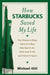 How Starbucks Saved My Life by Michael Gill