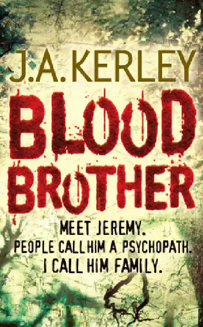 Blood Brother by J. A. Kerley