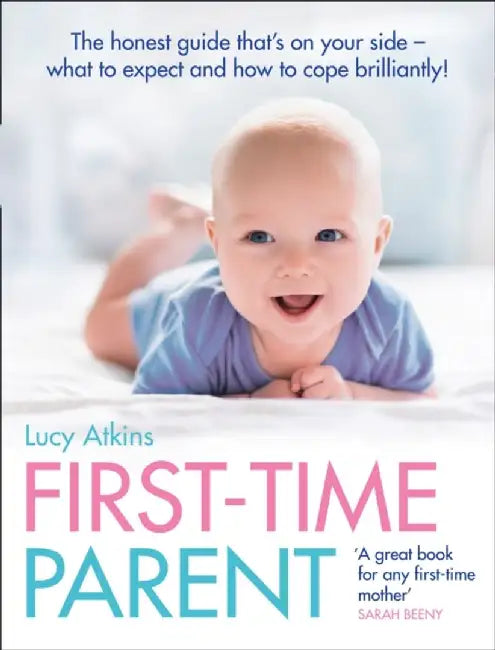 First-Time Parent by Lucy Atkins